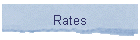 Rates